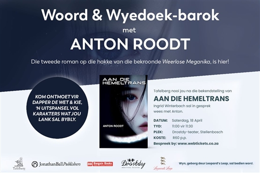 Woord en Wyedoek-barok met ANTON ROODT